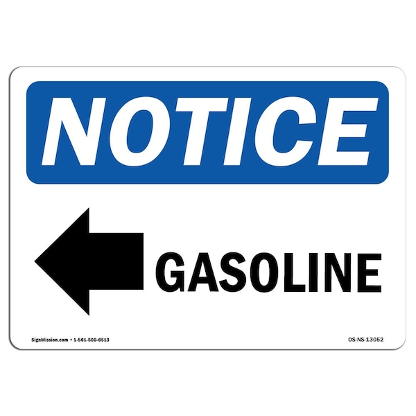 Safety Sign, OSHA Notice, 12" Height, 18" Width, Gasoline (Left Arrow) Sign With Symbol, Landscape